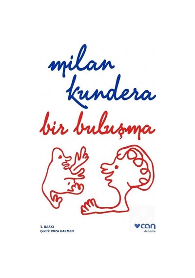 Bir Buluşma / Milan Kundera