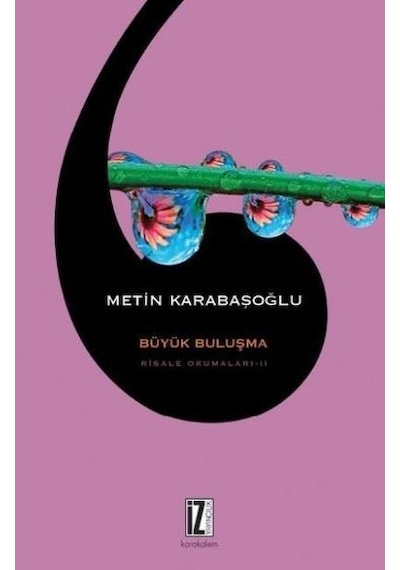 Büyük Buluşma-Risale Okumaları 2 - Metin Karabaşoğlu - İz Yayıncılık