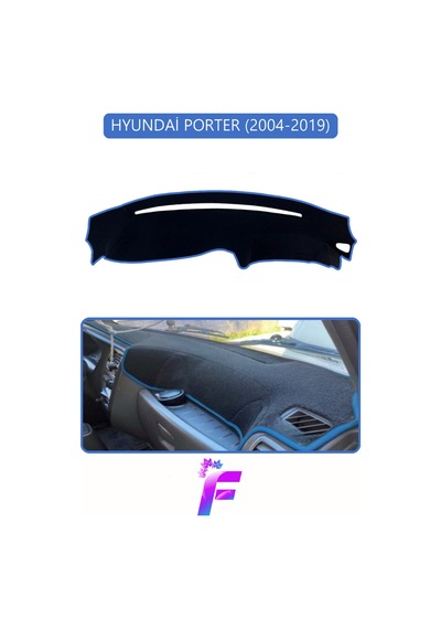 Hyundai Porter 2004-2019 Araca Özel Torpido Örtüsü Kolay Montaj Güneşten Korur Koruma G65