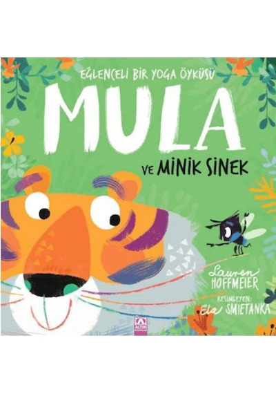 Mula Ve Minik Sinek / Lauren Hoffmeier