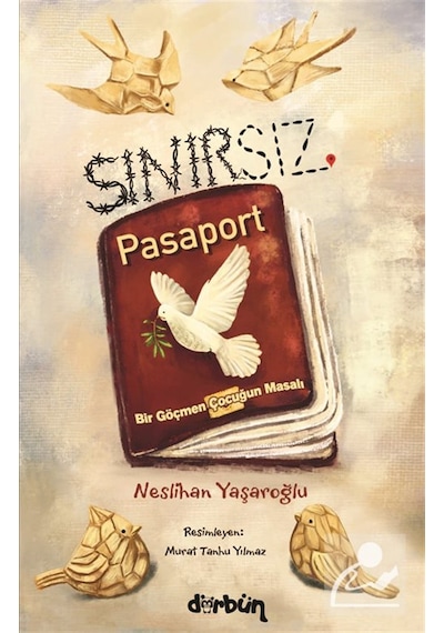 Sınırsız Pasaport / Neslihan Yaşaroğlu