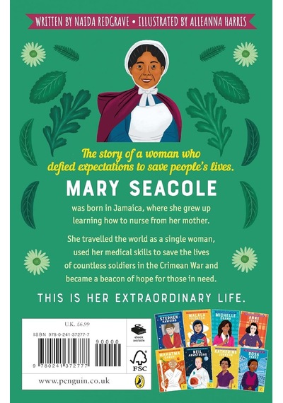 The Extraordinary Life Of Mary Seacole