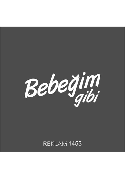 Bebeğim Gibi Oto Sticker 25 12 Cm