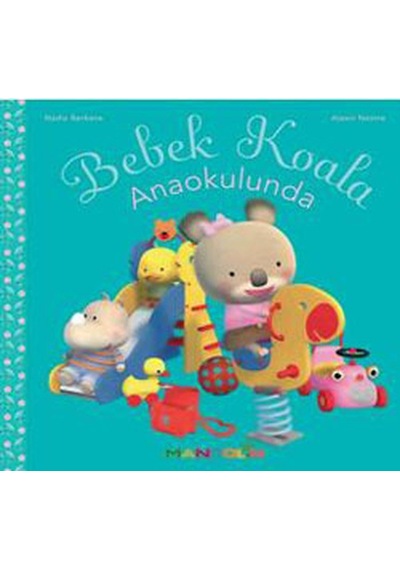 Bebek Koala - Anaokulunda