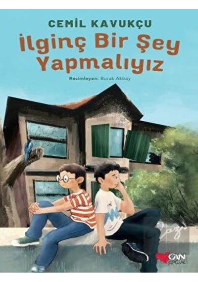 Can Çocuk Yayınları - İlginç Bir Şey Yapmalıyız