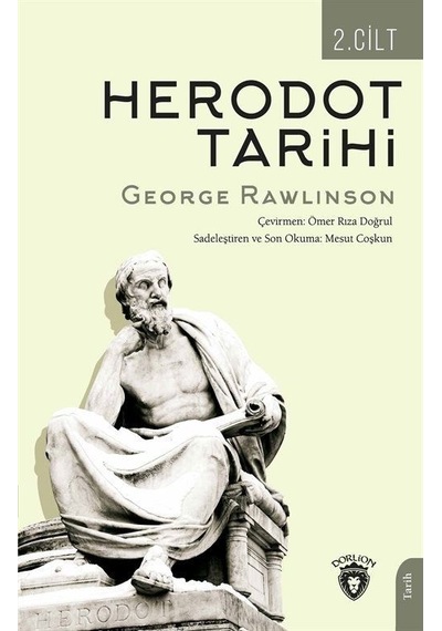 Herodot Tarihi 2. Cilt / George Rawlinson