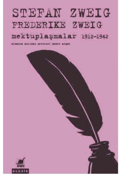 Mektuplaşmalar 1912 - 1942 - Stefan Zweig -  Frederike Zweig - Ayrıntı Yayınları