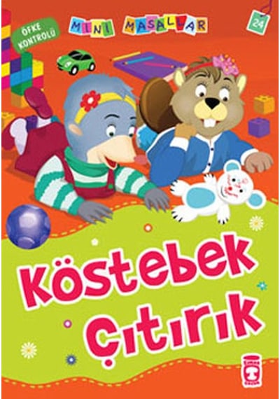 Mini Masallar Köstebek Çıtırık - Nalan Aktaş Sönmez - Timaş Çocuk