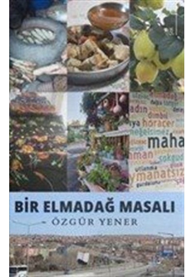 Bir Elmadağ Masalı / Özgür Yener