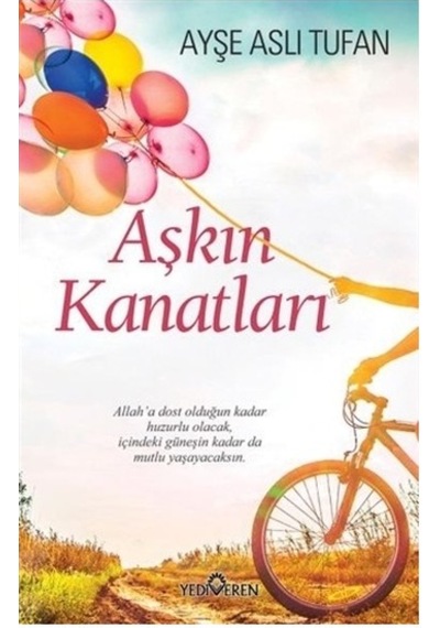 Aşkın Kanatları Ayşe Aslı Tufan Yediveren  Yayınları