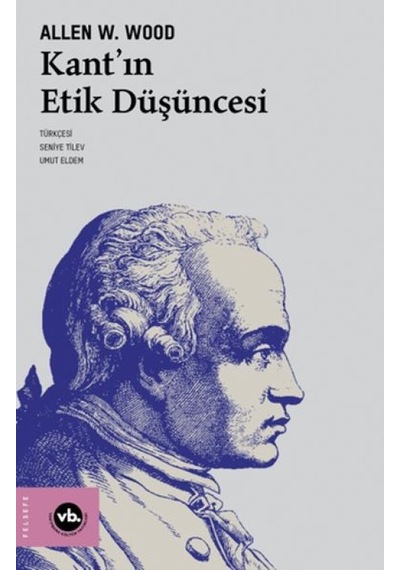 Kant'ın Etik Düşüncesi - Ccgx-875781