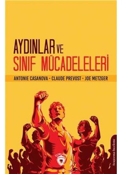 Aydınlar Ve Sınıf Mücadeleleri 9786254079597
