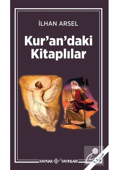 Kur'an'daki Kitaplılar - İlhan Arsel - Kaynak Yayınları