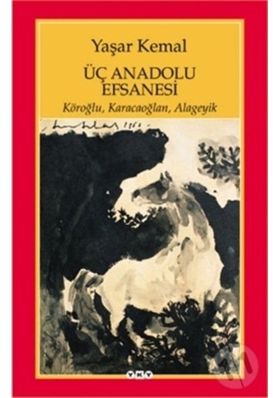 Yapı Kredi Yayınları Üç Anadolu Efsanesi (551361839)