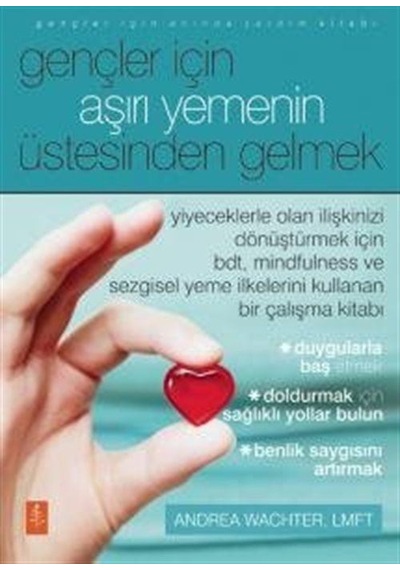 Gençler İçin Aşırı Yemenin Üstesinden Gelmek - Andrea Wachter - Nobel Yaşam