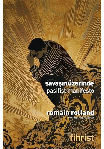 Savaşın Üzerinde & Pasifist Manifesto / Romain Rolland