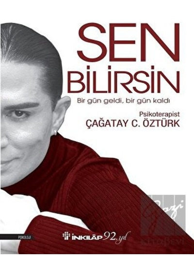 Sen Bilirsin - Çağatay C. Öztürk - İnkılap Kitabevi