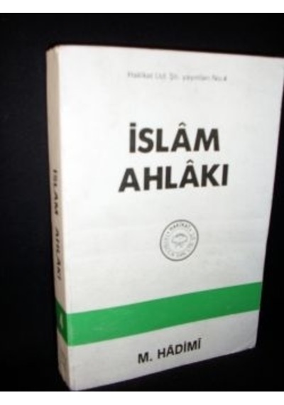 İslam Ahlakı/M. Hadimi