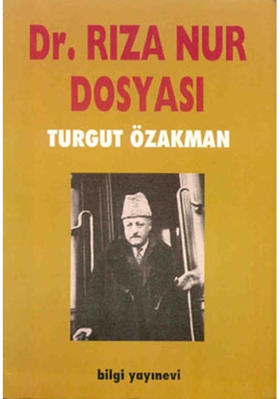 Dr. Rıza Nur Dosyası - Ybve-751371