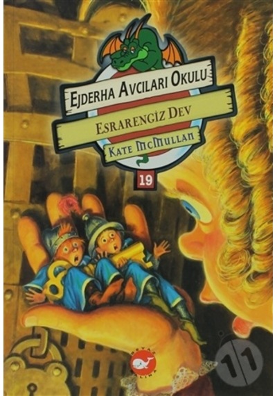 Ejderha Avcıları Okulu 19 Esrarengiz Dev/Kate Mcmullan