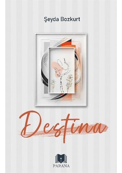 Destina / Şeyda Bozkurt
