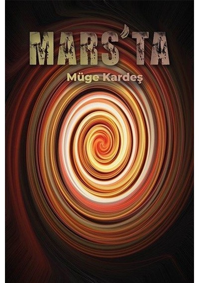 Mars'ta - Müge Kardeş - Ritim Sanat Yayınları