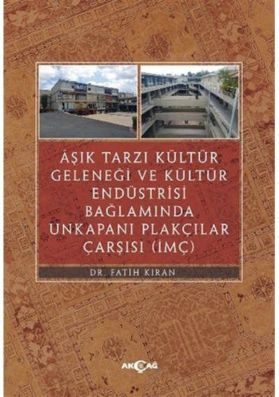 Aşık Tarzı Kültür Geleneği Ve Kültür Endüstrisi Bağlamında Unk...