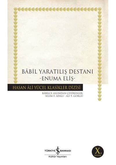 Babil Yaratılış Destanı - Hasan Ali Yücel Klasikleri