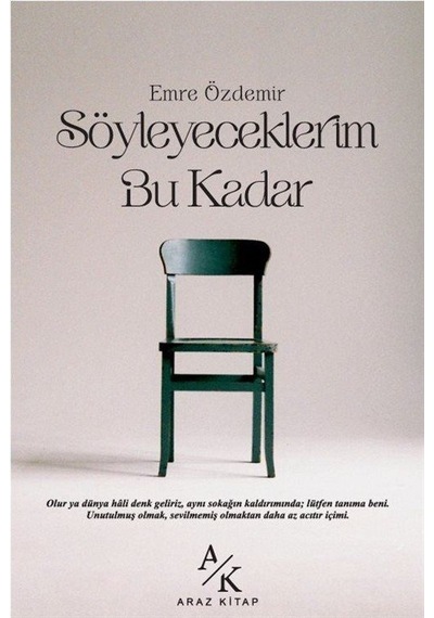 Söyleyeceklerim Bu Kadar / Emre Özdemir