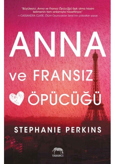 Anna ve Fransız Öpücüğü - Stephanie Perkins - Yabancı