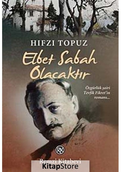 Kitapstore Elbet Sabah Olacaktır / Hıfzı Topuz