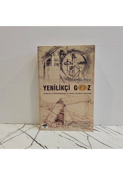 Yenilikçi Göz '' İmkanların Farkına Varmak Ve Yaratıcı Girişimi Yönetmek ''
