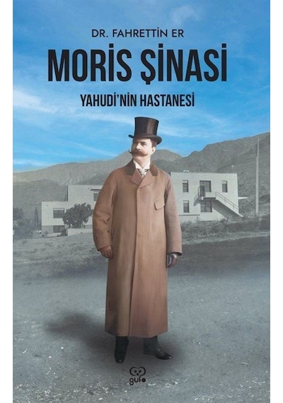 Moris Şinasi / Dr. Fahrettin Er