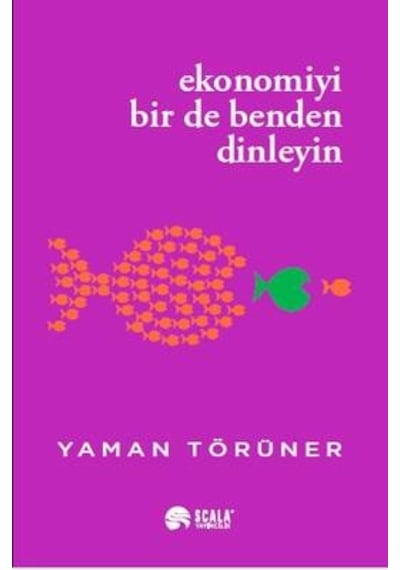 Ekonomiyi Bir De Benden Dinleyin