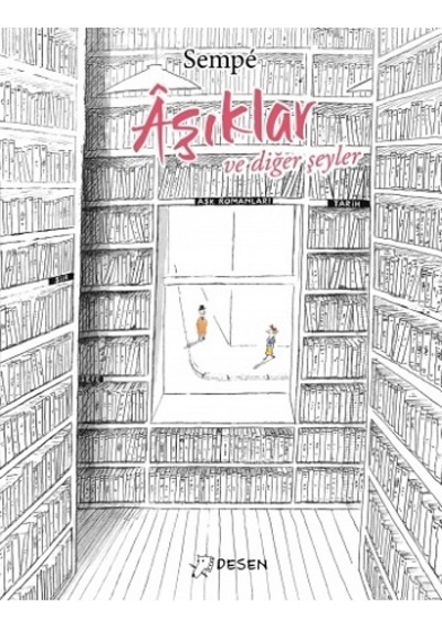 Aşıklar ve Diğer Şeyler- Desen Yayınları