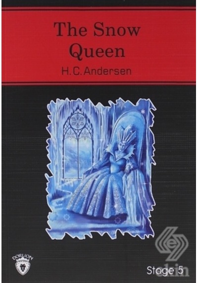 The Snow Queen İngilizce Hikaye Stage 5 - Hans Christian Andersen - Dorlion Yayınevi
