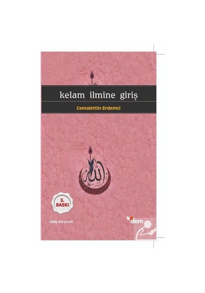 Kelam İlmine Giriş - Cemalettin Erdemci - Dem Yayınları