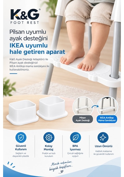 K&g Mama Sandalyesi Ayak Desteği Adaptörü Antilop, Faros Orzo, Baby Plus Star Uyumlu 2 Adet