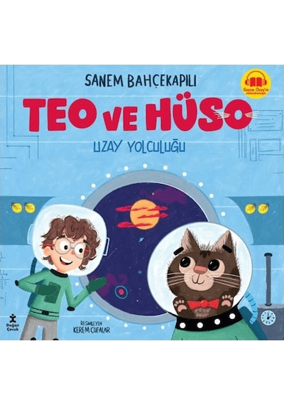 Doğan Çocuk Teo Ve Hüso - Uzay Yolculuğu - Sanem Bahçekapılı