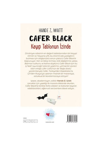 Cafer Black 1 - Kayıp Tablonun İzinde - Hande Z. Watt - Can Çocuk Yayınları
