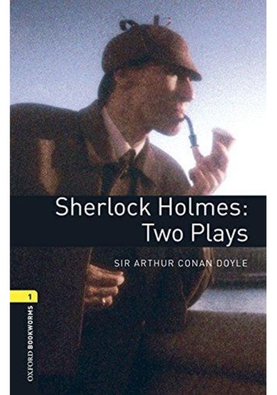 Bookworms Plays 1: Sherlock Holmes: Two Plays