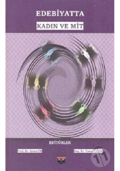 Edebiyatta Kadın ve Mit- Bilgin Kültür Sanat