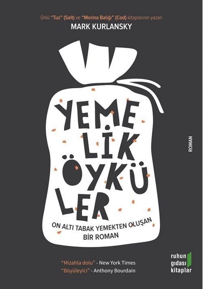 Yemelik Öyküler - Mark Kurlansky - Ruhun Gıdası Kitaplar