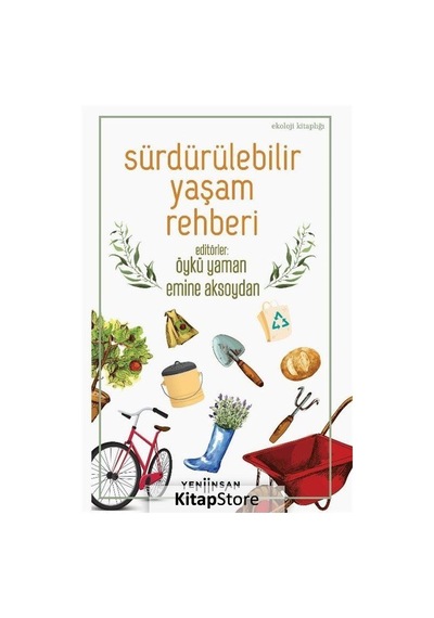 Sürdürülebilir Yaşam Rehberi - Dr. Emine Aksoydan