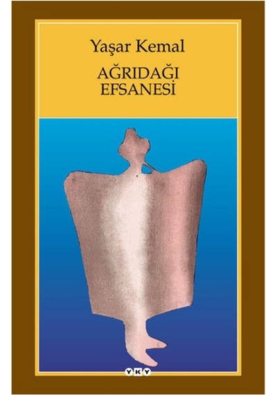 Ağrıdağı Efsanesi .....Yaşar Kemal