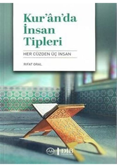 Kur'an'da İnsan Tipleri - Her Cüzden Üç İnsan - Rıfat Oral - Diyanet İşleri Başkanlığı