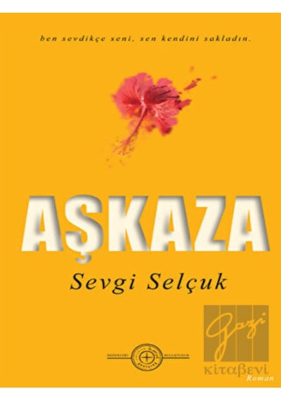 Aşkaza - Sevgi Selçuk - Geoturka