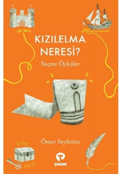 Kızılelma Neresi? / Ömer Seyfettin
