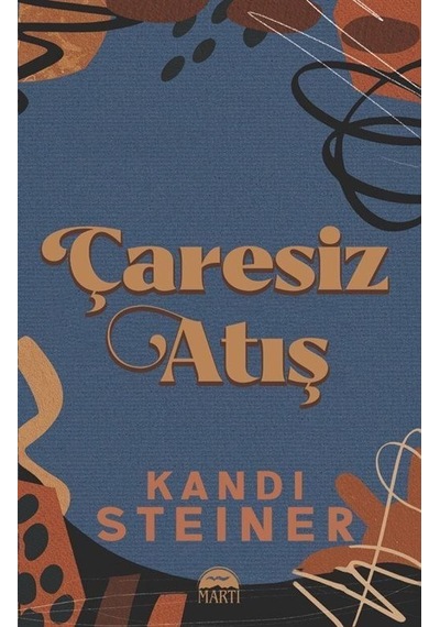 Çaresiz Atış / Kandi Steiner