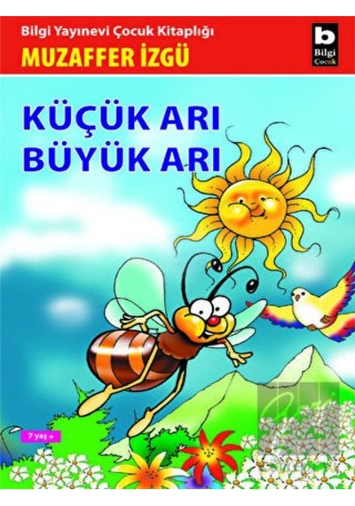 Bilgi Yayınevi - Küçük Arı Büyük Arı